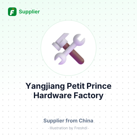 Yangjiang Petit Prince Hardware Factory – summary card, no photo uploaded yet