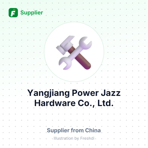 Yangjiang Power Jazz Hardware Co., Ltd. – summary card, no photo uploaded yet