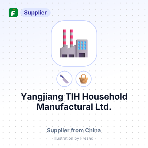 Yangjiang TIH Household Manufactural, Ltd. – summary card, no photo uploaded yet