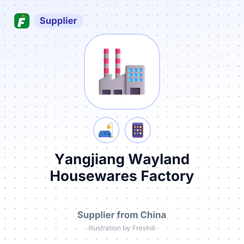 Yangjiang Wayland Housewares Factory – summary card, no photo uploaded yet