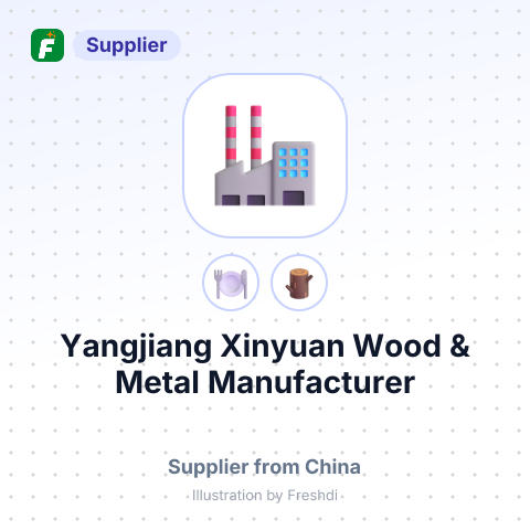 Yangjiang Xinyuan Wood & Metal Manufacturer – summary card, no photo uploaded yet