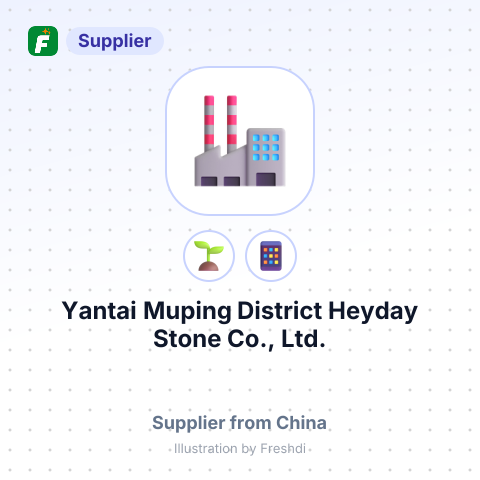 Yantai Muping District Heyday Stone Co., Ltd. – summary card, no photo uploaded yet