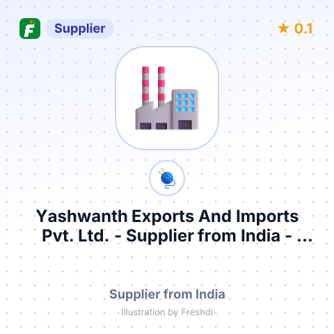 Yashwanth Exports And Imports Pvt. Ltd.  – summary card, no photo uploaded yet