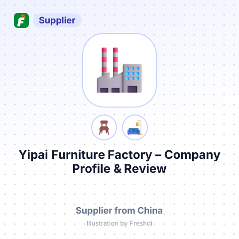 Yipai Furniture Factory – summary card, no photo uploaded yet