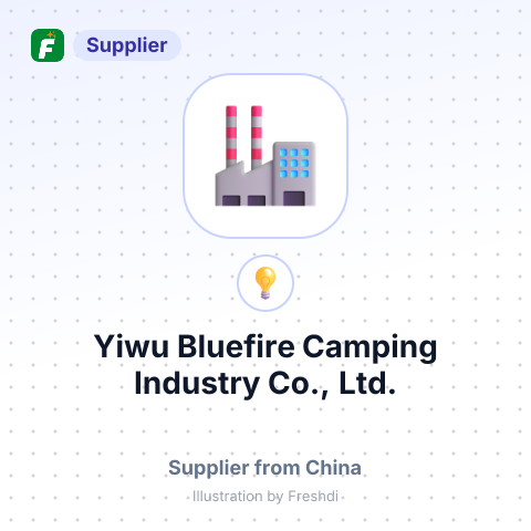 Yiwu Bluefire Camping Industry Co., Ltd. – summary card, no photo uploaded yet
