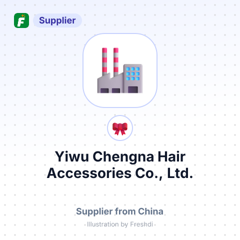 Yiwu Chengna Hair Accessories Co., Ltd. – summary card, no photo uploaded yet