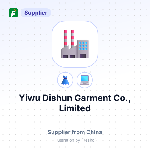 Yiwu Dishun Garment Co., Limited – summary card, no photo uploaded yet