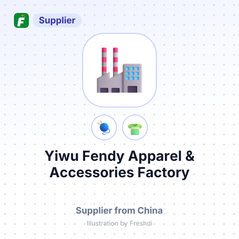 Yiwu Fendy Apparel & Accessories Factory – summary card, no photo uploaded yet
