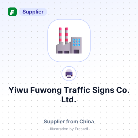 Yiwu Fuwong Traffic Signs Co., Ltd. – summary card, no photo uploaded yet
