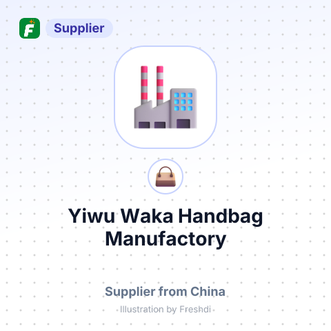 Yiwu Waka Handbag Manufactory – summary card, no photo uploaded yet