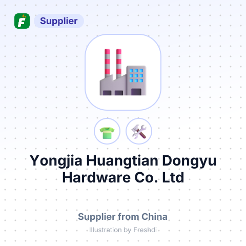 Yongjia Huangtian Dongyu Hardware Co., Ltd – summary card, no photo uploaded yet
