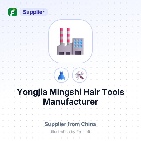 Yongjia Mingshi Hair Tools Manufacturer – summary card, no photo uploaded yet