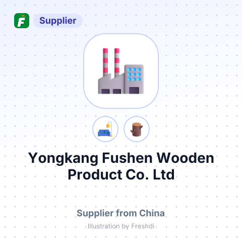 Yongkang Fushen Wooden Product Co., Ltd – summary card, no photo uploaded yet