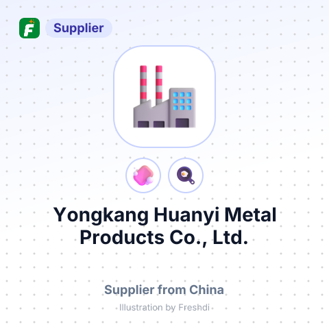 Yongkang Huanyi Metal Products Co., Ltd. – summary card, no photo uploaded yet
