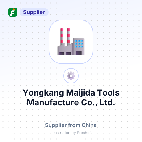 Yongkang Maijida Tools Manufacture Co., Ltd. – summary card, no photo uploaded yet