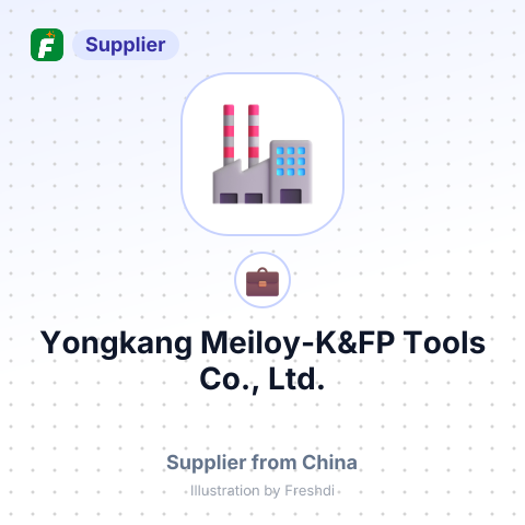 Yongkang Meiloy-K&FP Tools Co., Ltd. – summary card, no photo uploaded yet