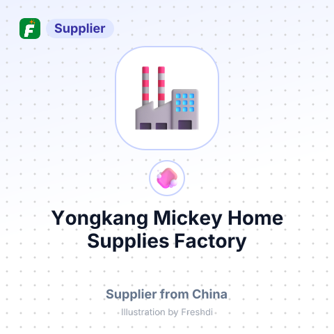 Yongkang Mickey Home Supplies Factory – summary card, no photo uploaded yet