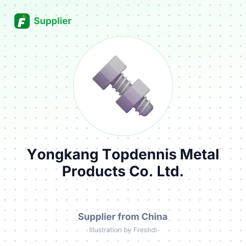 Yongkang Topdennis Metal Products Co., Ltd. – summary card, no photo uploaded yet