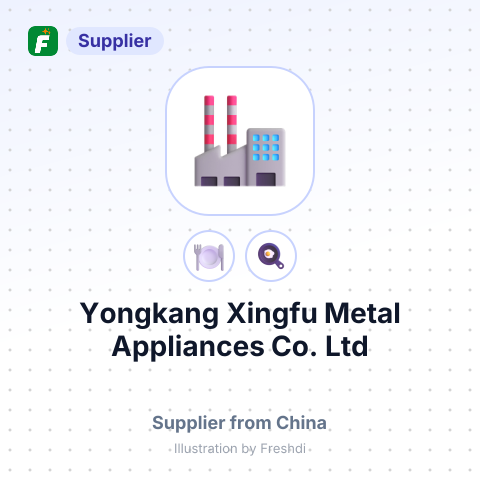 Yongkang Xingfu Metal Appliances Co.,Ltd – summary card, no photo uploaded yet