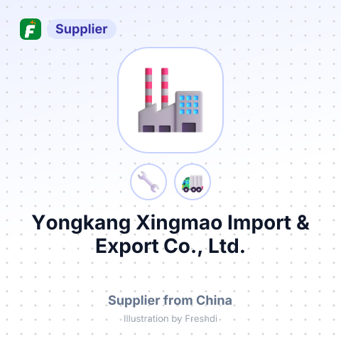Yongkang Xingmao Import & Export Co., Ltd. – summary card, no photo uploaded yet