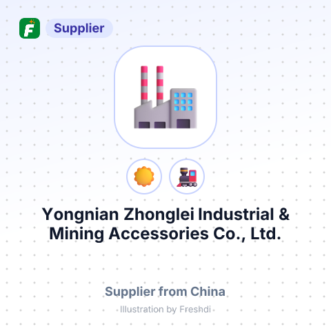 Yongnian Zhonglei Industrial & Mining Accessories Co., Ltd. – summary card, no photo uploaded yet