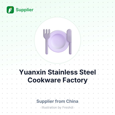 Yuanxin Stainless Steel Cookware Factory – summary card, no photo uploaded yet