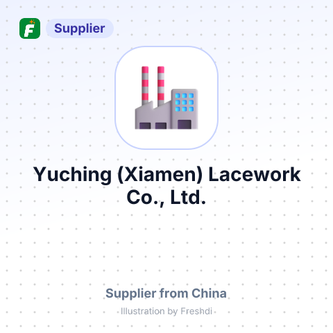 Yuching (Xiamen) Lacework Co., Ltd. – summary card, no photo uploaded yet