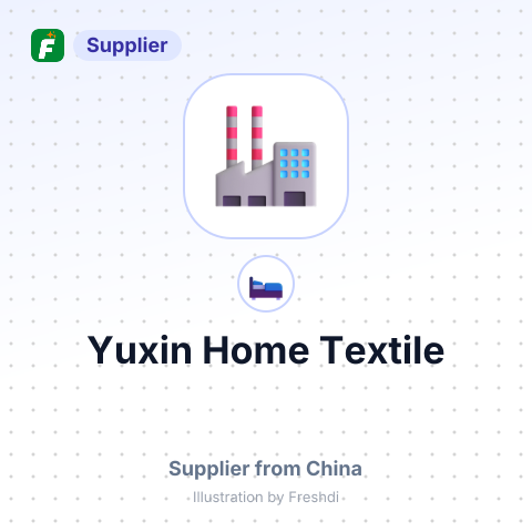 Yuxin Home Textile – summary card, no photo uploaded yet