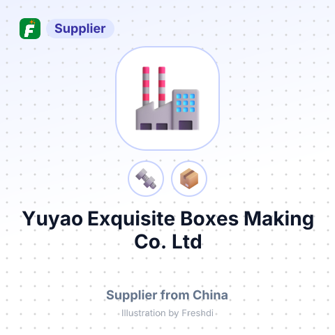 Yuyao Exquisite Boxes Making Co., Ltd – summary card, no photo uploaded yet