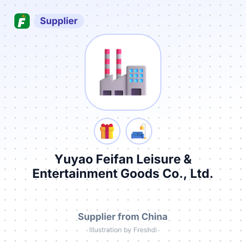 Yuyao Feifan Leisure & Entertainment Goods Co., Ltd. – summary card, no photo uploaded yet