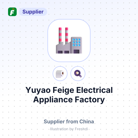 Yuyao Feige Electrical Appliance Factory – summary card, no photo uploaded yet