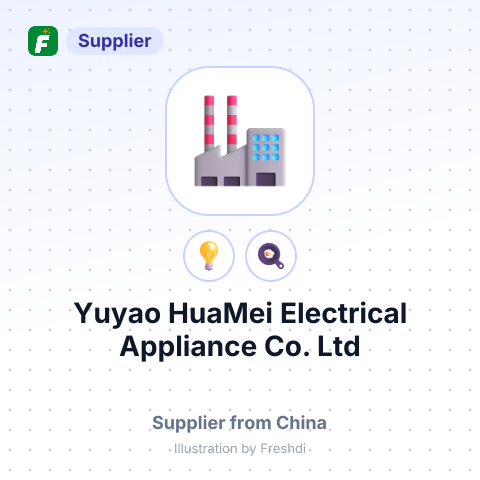 Yuyao HuaMei Electrical Appliance Co.,Ltd – summary card, no photo uploaded yet