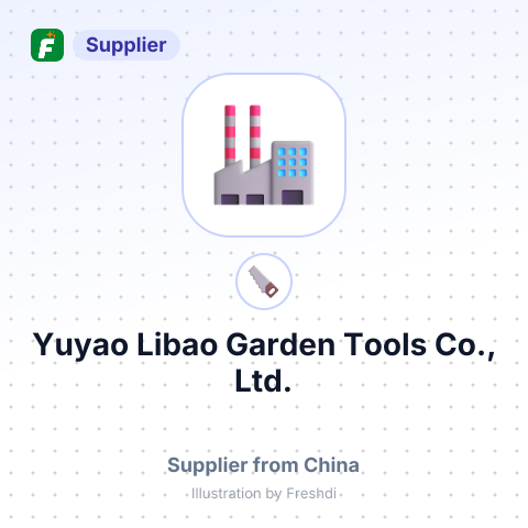 Yuyao Libao Garden Tools Co., Ltd. – summary card, no photo uploaded yet