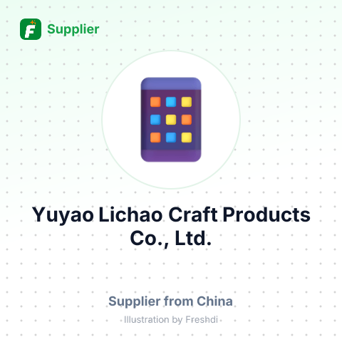 Yuyao Lichao Craft Products Co., Ltd. – summary card, no photo uploaded yet