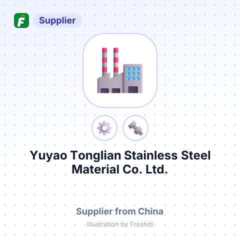Yuyao Tonglian Stainless Steel Material Co.,Ltd. – summary card, no photo uploaded yet