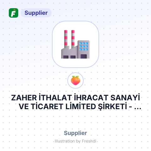 ZAHER İTHALAT İHRACAT SANAYİ VE TİCARET LİMİTED ŞİRKETİ – summary card, no photo uploaded yet