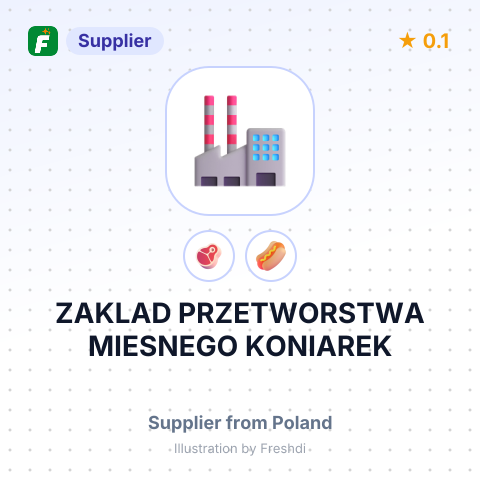 ZAKLAD PRZETWORSTWA MIESNEGO KONIAREK – summary card, no photo uploaded yet