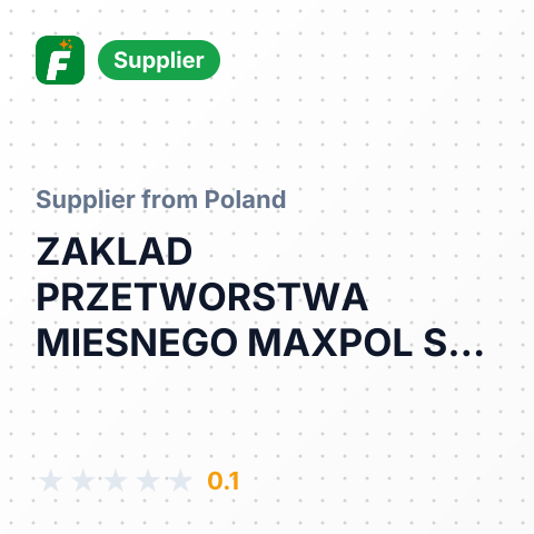 ZAKLAD PRZETWORSTWA MIESNEGO MAXPOL SP Z O O – summary card, no photo uploaded yet