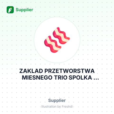 ZAKLAD PRZETWORSTWA MIESNEGO TRIO SPOLKA JAWNAGRZEGORZ ROSINSKI,PIOTR SELIGA,PAWEL STASIAK – summary card, no photo uploaded yet