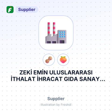 ZEKİ EMİN ULUSLARARASI İTHALAT İHRACAT GIDA SANAYİ VE TİCARET LİMİTED ŞİRKETİ – summary card, no photo uploaded yet