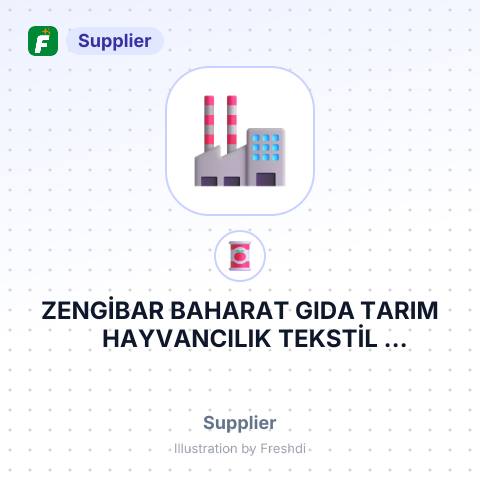 ZENGİBAR BAHARAT GIDA TARIM HAYVANCILIK TEKSTİL TAŞIMACILIK SIANAYİ VE TİCARET LİMİTED ŞİRKETİ – summary card, no photo uploaded yet