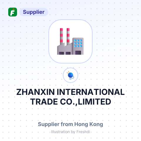 ZHANXIN INTERNATIONAL TRADE CO.,LIMITED – summary card, no photo uploaded yet