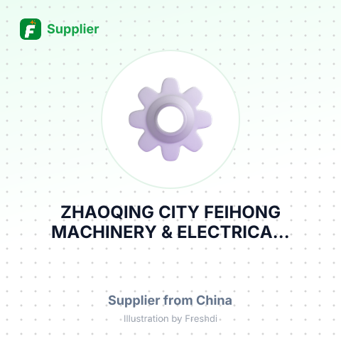 ZHAOQING CITY FEIHONG MACHINERY & ELECTRICA... – summary card, no photo uploaded yet