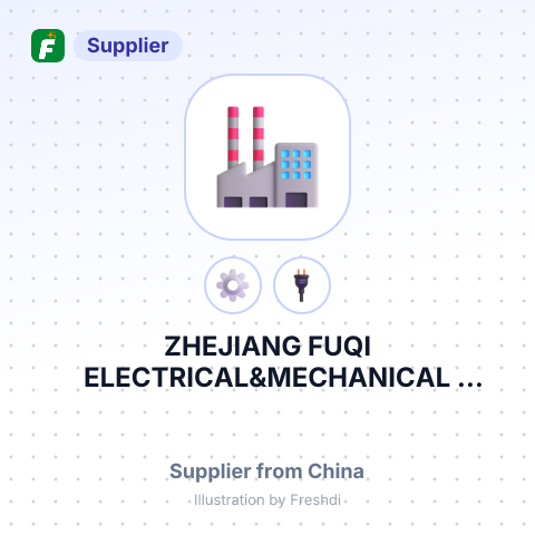 ZHEJIANG FUQI ELECTRICAL&MECHANICAL MANUFAC... – summary card, no photo uploaded yet