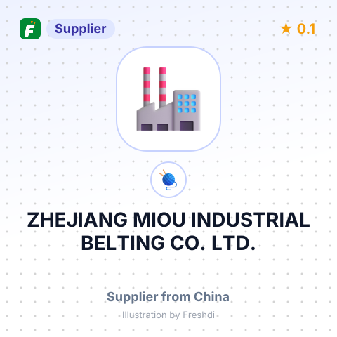 ZHEJIANG MIOU INDUSTRIAL BELTING CO., LTD. – summary card, no photo uploaded yet