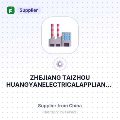 ZHEJIANG TAIZHOU HUANGYANELECTRICALAPPLIANCE CO... – summary card, no photo uploaded yet