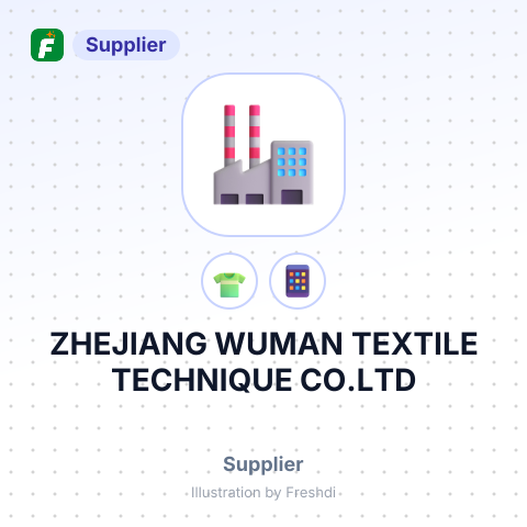 ZHEJIANG WUMAN TEXTILE TECHNIQUE CO.LTD – summary card, no photo uploaded yet