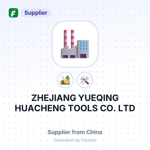 ZHEJIANG YUEQING HUACHENG TOOLS CO., LTD – summary card, no photo uploaded yet