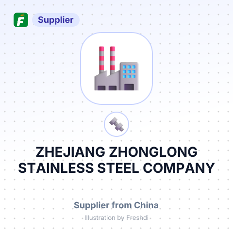 ZHEJIANG ZHONGLONG STAINLESS STEEL COMPANY – summary card, no photo uploaded yet