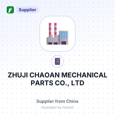 ZHUJI CHAOAN MECHANICAL PARTS CO., LTD – summary card, no photo uploaded yet